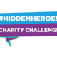 Hidden Heroes Charity Challenge